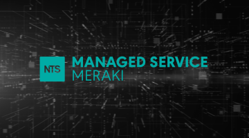 NTS Managed Service Meraki